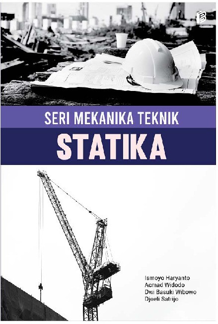 Seri Mekanika Teknik: Statika